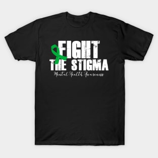 Fight The Stigma Green Ribbon Mental Health T-Shirt